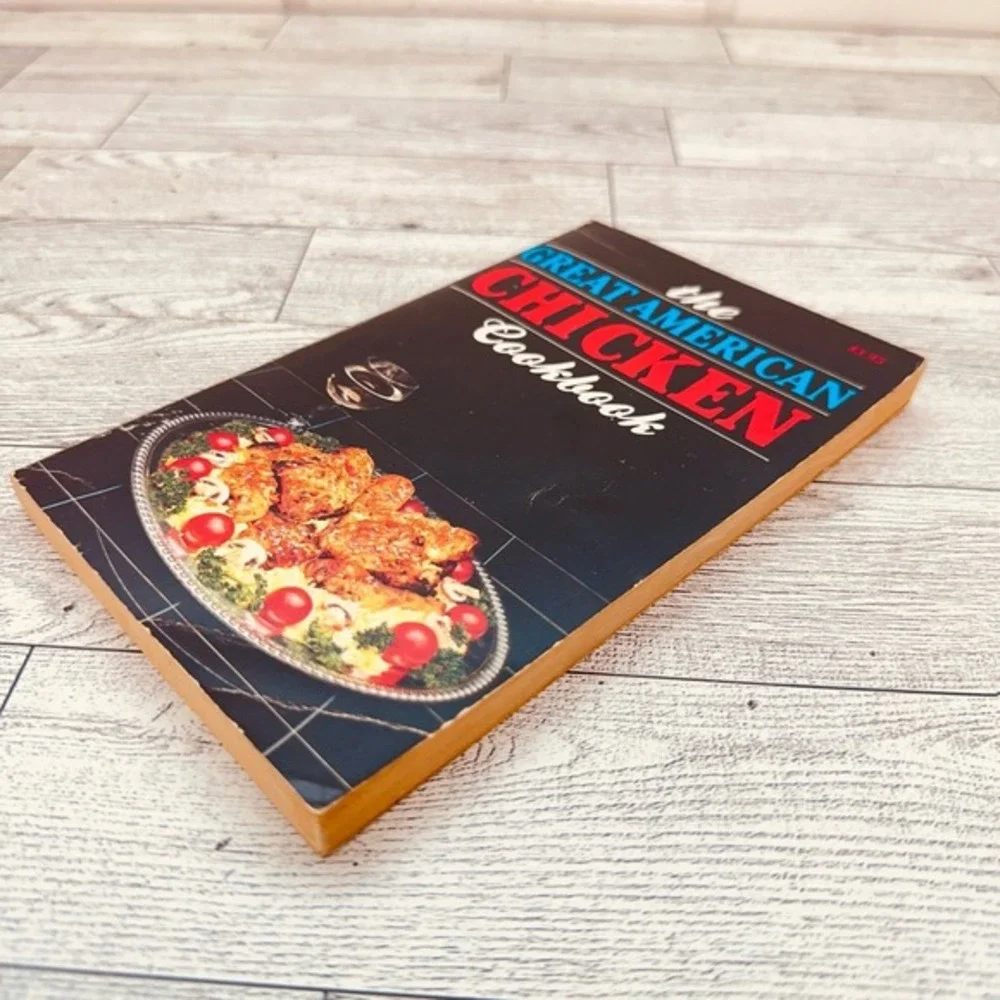 THE GREAT AMERICAN CHICKEN‎ Cookbook by IONA NIXON Paperback 1982 Vtg PB